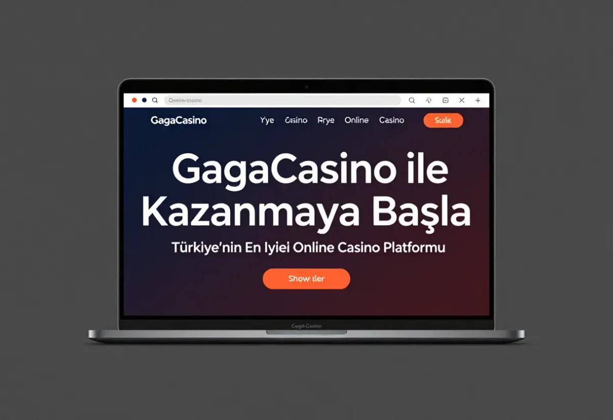 GagaCasino ile Kazanmaya Başla - Türkiye'nin En Iyi Online Casino Platformu - GagaCasino